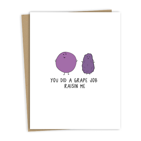You Did a Grape Job Raisin Me Card | Father's Day Card